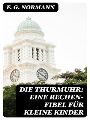 cover image of Die Thurmuhr